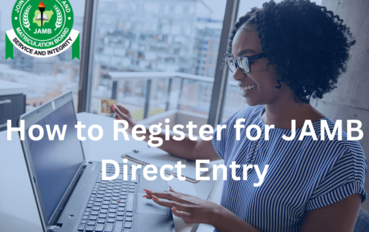 How Can I Apply For JAMB Direct Entry?