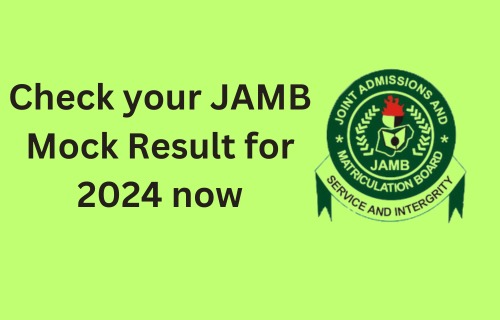 JAMB Mock Examination Slip 2024: How to Print your Result